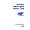 Canadian Traffic Signals Report Card (2008)